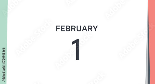 Simple calendar page showcasing the first day of February with a modern minimalist aesthetic date reminder
