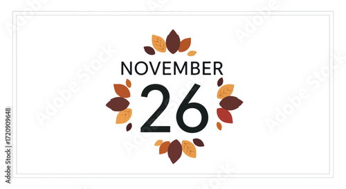 Elegant Thanksgiving Date Illustration: November 26th Foliage Wreath Anniversary or Holiday Celebration Decorative Design Festive Fall Season Graphic