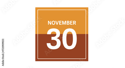 Stylized November 30th Date Block in Warm Autumnal Colors Depicting Calendar Reminder 97 characters