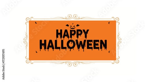 Happy Halloween Illustration: An inviting Halloween sign, framed by ornate scrollwork, boldly proclaims Happy Halloween in a playful, dripping font, perfect for the spooky season's celebrations.