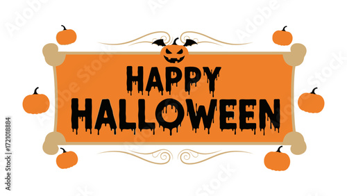 Spooky Greetings: A festive illustration of a Halloween banner with the words Happy Halloween, adorned with playful pumpkins and a grinning jack-o'-lantern bat, spreading the spirit of the season. 