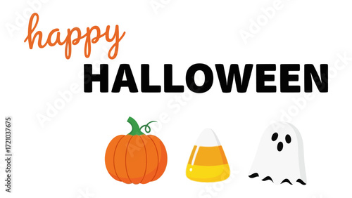 Happy Halloween Wishes: A cheerful illustration celebrates the spookiest season with a pumpkin, candy corn, and friendly ghost, all proclaiming a festive holiday greeting.
