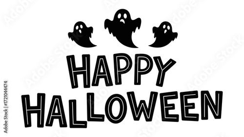 Halloween Greetings with Cute Ghosts: A festive black and white graphic declares Happy Halloween, with three adorable ghost figures hovering above, setting a spooky yet playful mood.