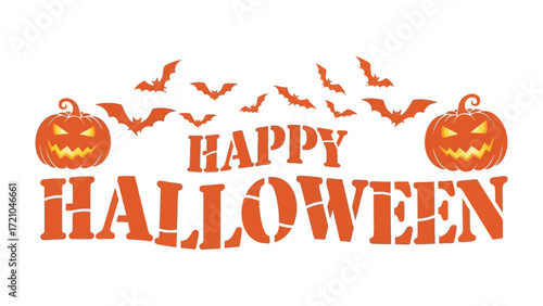 Happy Halloween Celebration: An orange and white graphic with the words Happy Halloween alongside pumpkins and bats, a festive declaration of spooky season.