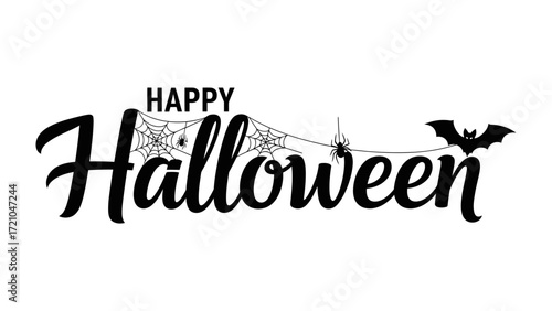Happy Halloween: Spooky greetings of Happy Halloween, decorated with classic Halloween symbols of spiders, spiderweb, and a bat. Perfect for holiday celebration and greetings.