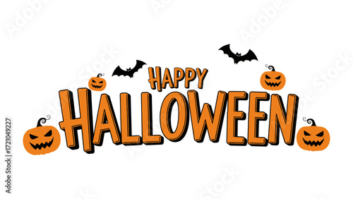 Spooktacular Halloween Celebration: A festive banner featuring a cheerful 'Happy Halloween' message adorned with grinning jack-o'-lanterns and fluttering bats.