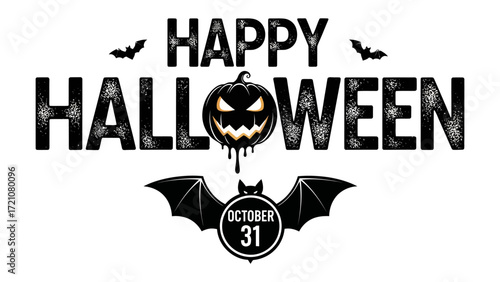 Happy Halloween: A spooky and festive design for Halloween, featuring a grinning pumpkin, bats, spiderwebs, and the words Happy Halloween with the date October 31st.