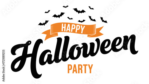 Happy Halloween Party Banner: A festive banner with the words Happy Halloween Party, adorned with bats and an orange ribbon, evoking a playful and spirited atmosphere for the spooky season. 