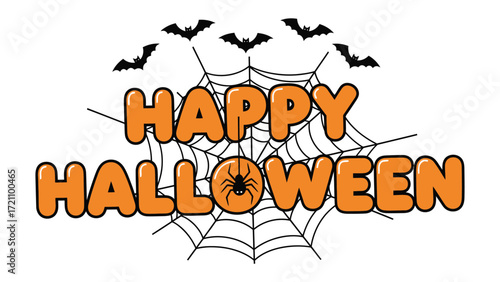 Happy Halloween: The image is a lively and festive Halloween design, with the phrase Happy Halloween in bold letters at the center. A spider web and spider, with bats, creating a spooky atmosphere.