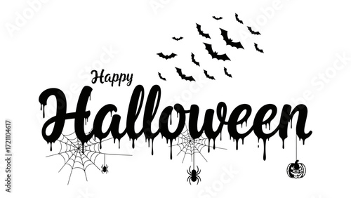 Festive Halloween: A digitally crafted design with the words Happy Halloween taking center stage, complemented by classic spooky elements such as bats, spiderwebs, and a pumpkin.