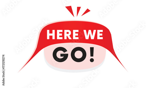 Here we go label shape graphic red colour. Elements for banner. Eps vector editable.