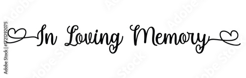 In Loving Memory lettering, Memorial vector design, In Memory of, Memorial ornament, Funeral sign, Funeral template, Funeral calligraphy