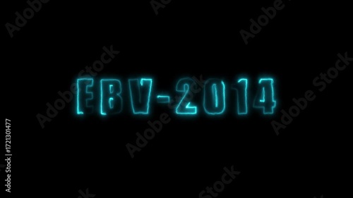 Cyan Neon Text EBV-2014 on Black Background lettering