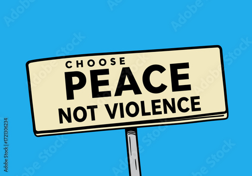 Illustration of a protest sign urging to choose peace