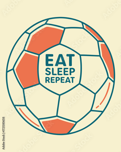 Stylized soccer ball graphic with eat sleep repeat text in teal and coral football sport