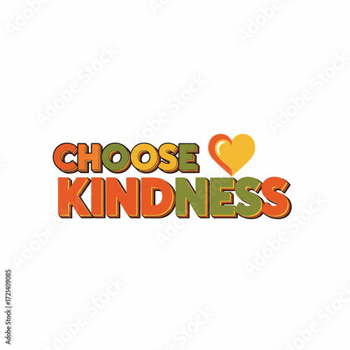 Choose Kindness message with heart graphic.