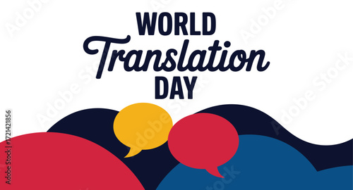 World Translation Day illustration with colorful speech bubbles and abstract waves celebrating global language exchange and communication