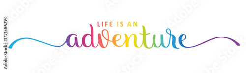 LIFE IS A ADVENTURE colorful vector brush calligraphy banner