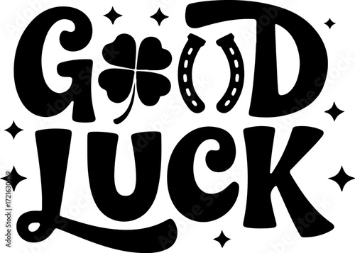 Good Luck Wishes Black Typography Design with Clover and Horseshoe for Positive Vibes