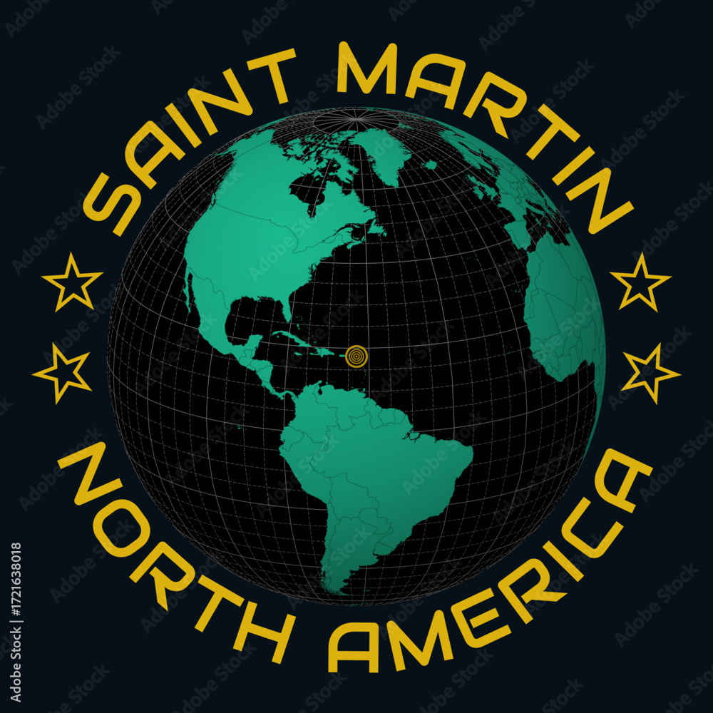 Obraz premium Saint Martin on Globe. Round country and continent name text. Country view on world map in Black Emerald color palette. Saint Martin shape on map. Alive vector illustration.