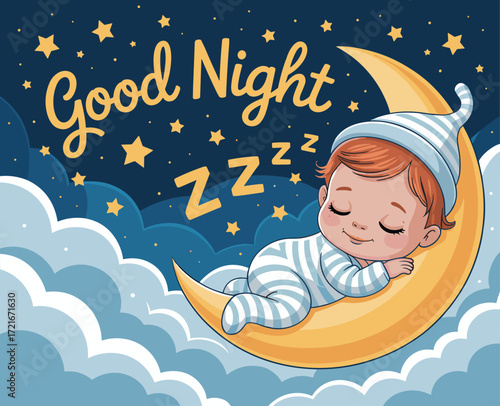 Good night, baby sleeping on moon, vector illustration, bedtime scene, dreamy night sky, stars, clouds, peaceful child, sleep message