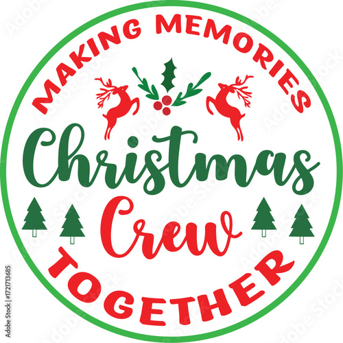making memories christmas crew together