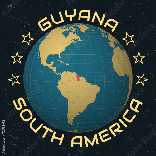 Co-operative Republic of Guyana on Globe. Country name round text. Vintage look with grunge scratched texture. Country view on world map in Sky Blue Light Yellow color palette. Guyana shape on map.