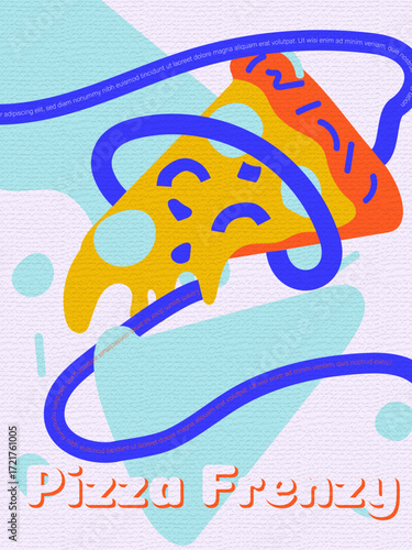 Fun retro poster with a slice of pizza. Funky dynamic design for a pizzeria or an italian food restaurant