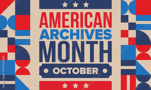 American Archives Month in October. National Archives in United States. Archival community. Celebrate annual. Patriotic american elements. Poster, card, banner, background. Vector illustration