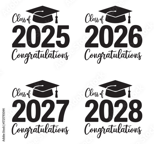 Graduation Congratulations Vector Set Class of 2025, 2026, 2027, 2028 with Cap