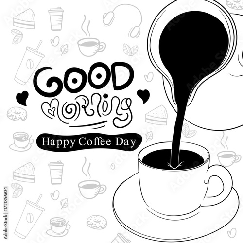 Brewing coffee design with typography of good morning and coffee background with doodle art
