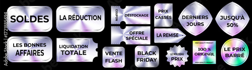 A Set of French Sale - SOLDES - Holographic Coupons and Stickers Template with a metallic gradient. For Black Friday, promotions, e-commerce, marketing, advertising, special offers. Vector image