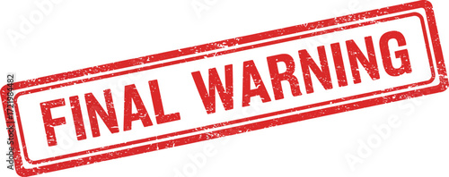 Red stamp graphic final warning rectangular text isolated grunge style isolated on transparent background