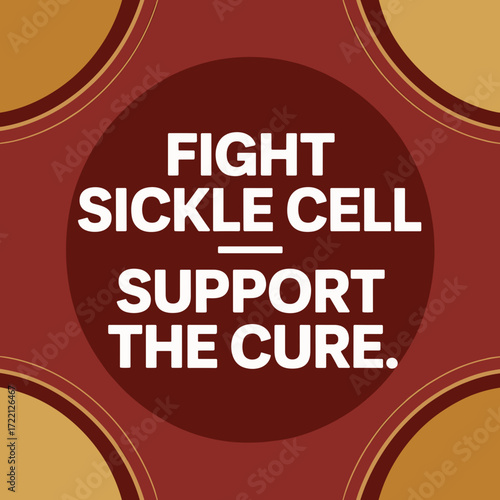Fight Sickle Cell Support Awareness Poster