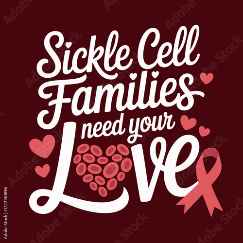 Sickle Cell Families Need Your Love Poster