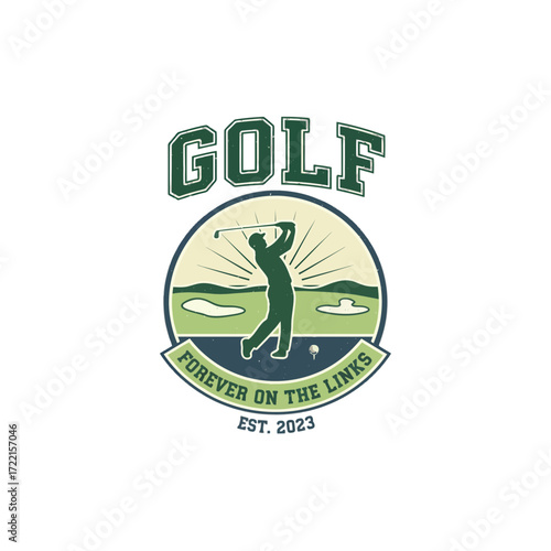 Golf forever on the links est 2023 golfer swinging club in vintage style logo for golf course, sport club, or apparel design