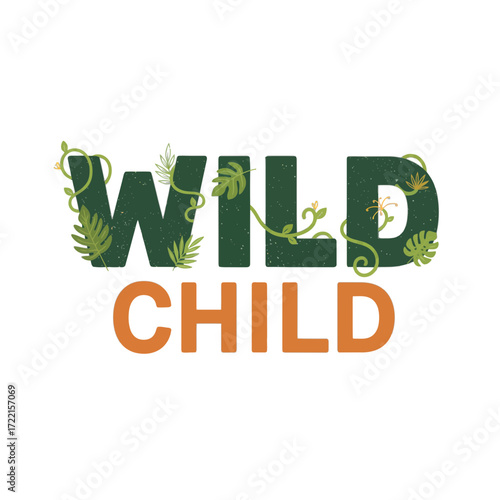Wild child typography design green jungle leaves and vines adorn the letters, creating a playful and adventurous vibe for kids
