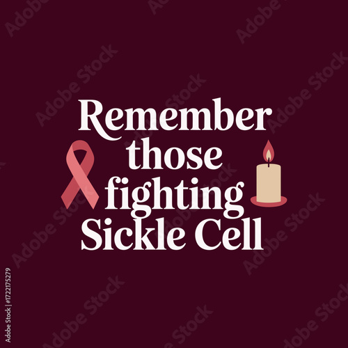 Remember Those Fighting Sickle Cell Poster