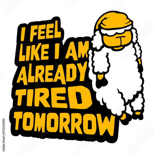 Sheep I feel like I'm already tired tomorrow sleepy