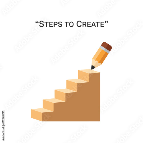 Creative flat vector icon — Flat vector 2D design staircase pencil icon with quote Steps to Create
