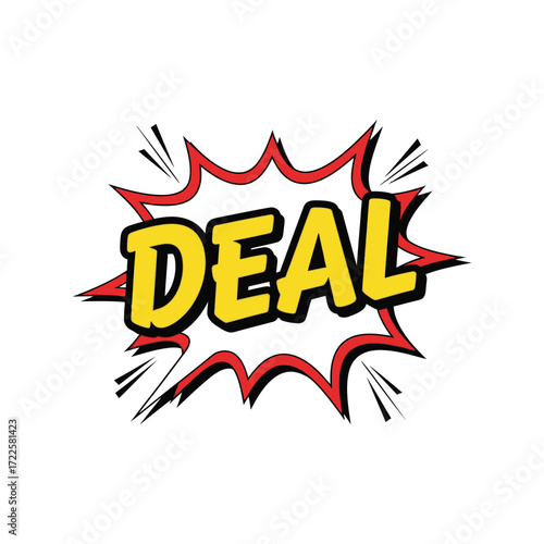 Explosion bubble speech word deal comic book style pop art vibrant yellow vector