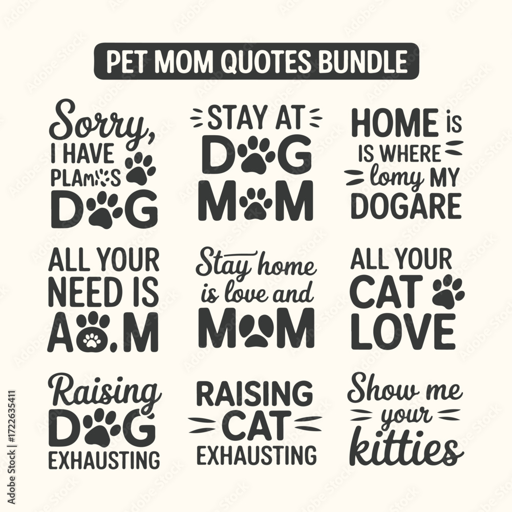 Fototapeta premium Vector art of pet mom quotes bundle featuring various heartwarming and humorous phrases for cat and dog lovers, perfect for gifts and merchandise