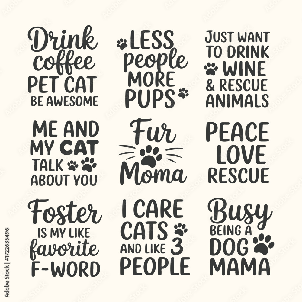 Fototapeta premium Vector art of collection of nine funny and heartwarming quotes about cats, dogs, and animal rescue, perfect for pet lovers and adoption advocates