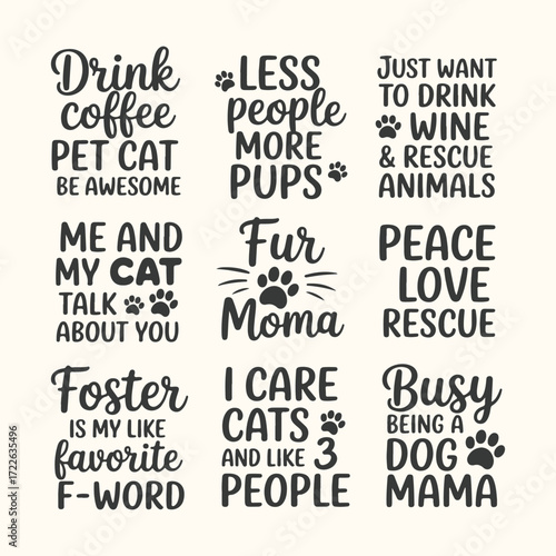 Vector art of collection of nine funny and heartwarming quotes about cats, dogs, and animal rescue, perfect for pet lovers and adoption advocates