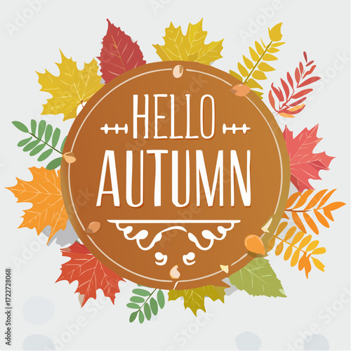 Hello Autumn A Vibrant Fall Greeting with Colorful Leaves and Festive Design
