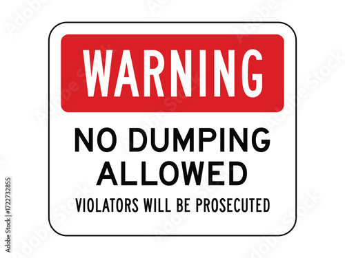 No Dumping Allowed Warning Sign – Red Header with Legal Enforcement Message for Environmental Protection Zones High-Quality Vectorial Stock Image