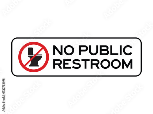 No Public Restroom Sign – Toilet Icon with Red Prohibition Circle for Access Restriction and Sanitation Control High-Quality Vectorial Stock Image