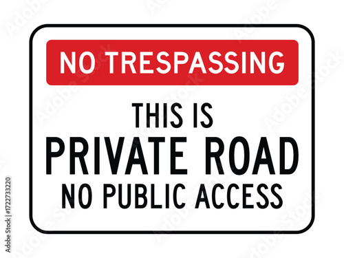 No Trespassing Private Road Sign – Red Header with Bold Access Restriction Message for Property Protection High-Quality Vectorial Stock Image