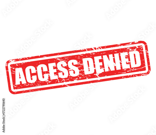 ACCESS DENIED Stamp Label – Grunge Rubber Seal Vector Illustration for Restricted Entry, Security Warning, and Confidential Documents