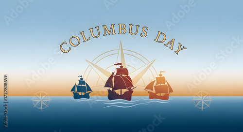 Fototapeta Naklejka Na Ścianę i Meble -  Columbus day celebration with sailing ships and festive text on a sunset ocean horizon
